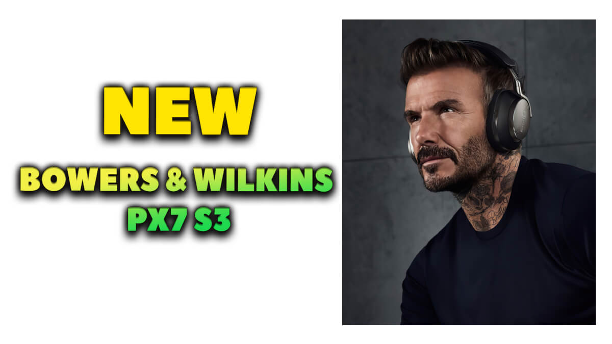 New Bowers & Wilkins Px7 S3 VS Bowers & Wilkins Px7 S2e - What's New