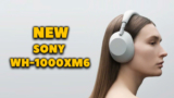 New Sony WH-1000XM6 VS Sony WH-1000XM5 – What’s New?